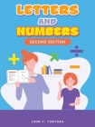 Letters and Numbers: Second Edition By John T. Tortora Cover Image