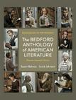 The Bedford Anthology of American Literature, Shorter Edition: Beginnings to the Present Cover Image