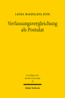 Verfassungsvergleichung ALS Postulat: Eine Deutsch-Franzosische Wissenschaftsgeschichte Seit 1870 By Laura Magdalena Jung Cover Image