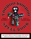 Voodoo Hoodoo Spellbook By Denise Alvarado, Doktor Snake (Foreword by) Cover Image