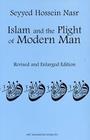 Islam and the Plight of Modern Man By Seyyed Hossein Nasr Cover Image