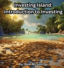 Investing Island: Introduction to Investing Cover Image