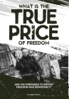 What is the True Price of Freedom Cover Image