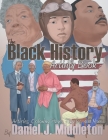 The Black History Activity Book: Articles, Coloring Pages, Puzzles, and More By Daniel J. Middleton, Daniel J. Middleton (Illustrator) Cover Image