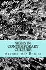 Signs in Contemporary Culture: An Introduction to Semiotics By Arthur Asa Berger Phd Cover Image