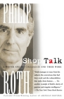Shop Talk: A Writer and His Colleagues and Their Work (Vintage International) By Philip Roth Cover Image