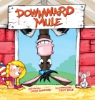 Downward Mule By Jenna Hammond, Steve Page (Illustrator) Cover Image