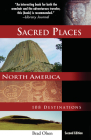 Sacred Places North America: 108 Destinations (Sacred Places: 108 Destinations series) Cover Image