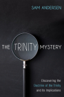 The Trinity Mystery By Sam Andersen Cover Image