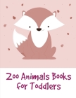Zoo Animals Books for Toddlers: An Adult Coloring Book with Loving Animals for Happy Kids Cover Image