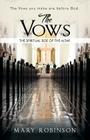 The Vows: The Spiritual Side of the Altar By Mary Robinson Cover Image