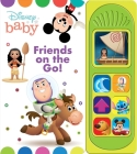 Disney Baby: Friends on the Go! Sound Book [With Battery] By Pi Kids, Disney Storybook Art Team (Illustrator), Jerrod Maruyama (Illustrator) Cover Image