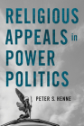 Religious Appeals in Power Politics Cover Image