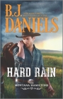 Hard Rain: A Western Romance (Montana Hamiltons #4) By B. J. Daniels Cover Image