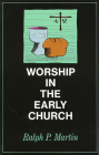 Worship in the Early Church Cover Image