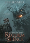 Requiem of Silence (The Famine Cycle #3) By J. D. L. Rosell Cover Image