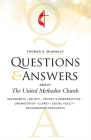 Questions & Answers about the United Methodist Church, Revised By Thomas S. McAnally Cover Image