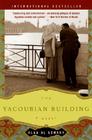 The Yacoubian Building: A Novel By Alaa Al Aswany Cover Image