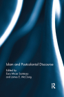 Islam and Postcolonial Discourse: Purity and Hybridity Cover Image