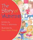 Story Of Valentines Day By Nancy J. Skaermas Cover Image