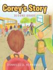 Corey's Story: Second Grade By Donnilee J. Hernandez Cover Image