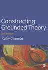 Constructing Grounded Theory (Introducing Qualitative Methods) By Kathy Charmaz Cover Image