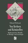 Von Krebsen Und Kriminellen: Mathematische Modelle in Biologie Und Soziologie Cover Image