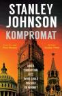 Kompromat: A Brexit Affair By Stanley Johnson Cover Image