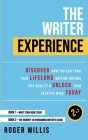The Writer Experience 2-in-1: Discover the secrets to turn your lifelong writing dreams into reality and unlock your creative mind today By Roger Willis Cover Image
