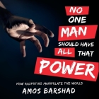 No One Man Should Have All That Power: How Rasputins Manipulate the World Cover Image