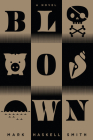 Blown By Mark Haskell Smith Cover Image