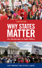 Why States Matter: An Introduction to State Politics Cover Image