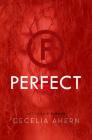 Perfect: A Novel (Flawed #2) Cover Image