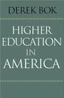 Higher Education in America By Derek Bok Cover Image