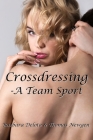 Crossdressing: A Team Sport Cover Image