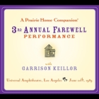 A Prairie Home Companion: The 3rd Annual Farewell Performance By Garrison Keillor Cover Image
