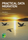 Practical Data Migration By Johny Morris Cover Image