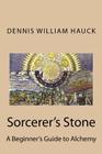 Sorcerer's Stone: A Beginner's Guide to Alchemy Cover Image