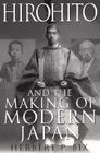 Hirohito And The Making Of Modern Japan By Herbert P. Bix Cover Image