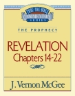 Thru the Bible Vol. 60: The Prophecy (Revelation 14-22): 60 By J. Vernon McGee Cover Image