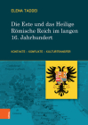 Die Este Und Das Heilige Romische Reich Im Langen 16. Jahrhundert: Kontakte - Konflikte - Kulturtransfer By Elena Taddei Cover Image