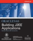 Oracle9ias Building J2ee(tm) Applications [With CDROM] (Oracle (McGraw-Hill)) Cover Image