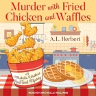 Murder with Fried Chicken and Waffles Cover Image