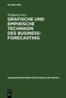Grafische und empirische Techniken des Business-Forecasting By Wolfgang Götze Cover Image
