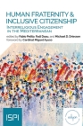 Human Fraternity & Inclusive Citizenship By Fabio Petito, Fadi Daou (Co-Producer), Michael D. Driessen (Co-Producer) Cover Image