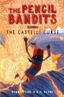 The Castelli Curse: Book Two of the Pencil Bandits Cover Image