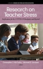 Research on Teacher Stress: Implications for the COVID-19 Pandemic and Beyond (Research on Stress and Coping in Education) By Christopher J. McCarthy (Editor), Richard G. Lambert (Editor) Cover Image