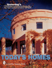 Yesterday's Structures: Today's Homes: Today's Homes Cover Image