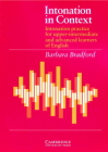 Intonation in Context Student's Book: Intonation Practice for Upper-Intermediate and Advanced Learners of English By Barbara Bradford Cover Image