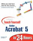 Sams Teach Yourself Adobe Acrobat 5 in 24 Hours Cover Image